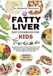 FATTY LIVER DIET COOKBOOK FOR KIDS