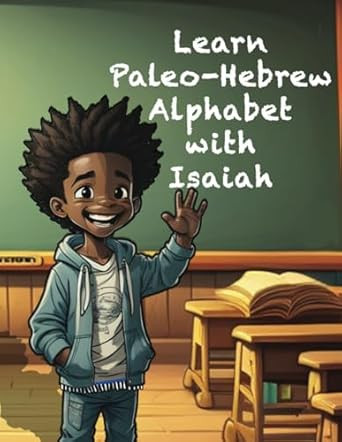 Learn Paleo-Hebrew with Isaiah