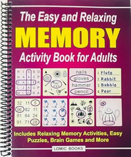 The Easy and Relaxing Memory Activity Book for Adults