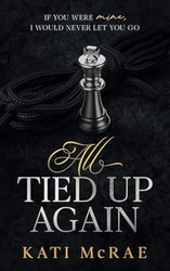 All Tied Up Again