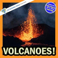 Volcanoes!: A My Incredible World Picture Book for Children