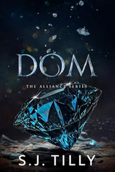 DOM: Alliance Series Book Three