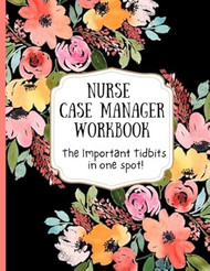 Nurse Case Manager Workbook