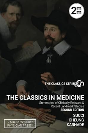2 Minute Medicine's The Classics in Medicine