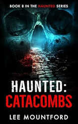 Haunted: Catacombs