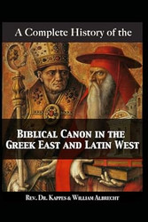 A Complete History of the Biblical Canon in the Christian East