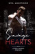 Savage Hearts Savage Hearts