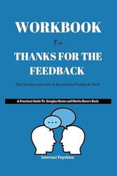 WORKBOOK FOR Thanks For The Feedback
