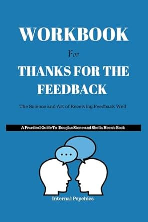 WORKBOOK FOR Thanks For The Feedback
