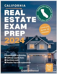 California Real Estate Exam Prep 2024