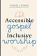 Accessible Gospel Inclusive Worship