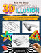 How to Draw 3D and Optical Illusion