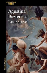 Las indignas / The Unworthy