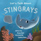 Let's Talk About Stingrays