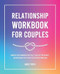 Relationship Workbook for Couples