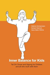 Inner Balance for Kids: Tai Chi Chuan and Qigong for