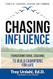 Chasing Influence