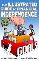 The Illustrated Guide to Financial Independence