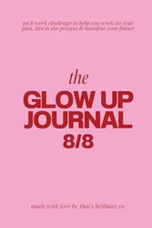 Glow Up 8/8