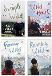 K.A. Tucker The Simple Wild Series
