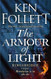 Ken Follett The Armour of Light