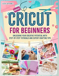 Cricut for Beginners