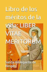 Libro de los meritos de la vida: LIBER VITAE MERITORUM
