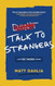 Talk to Strangers