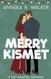 Merry Kismet