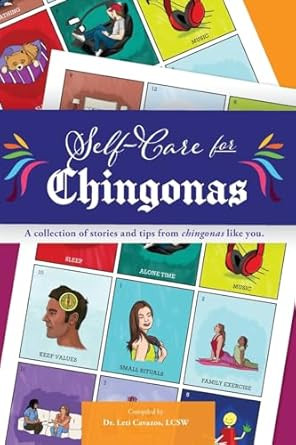 Self Care for Chingonas