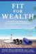 Fit for Wealth
