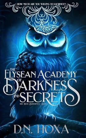The Elysean Academy of Darkness and Secrets