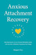 Anxious Attachment Recovery