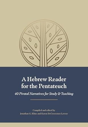 A Hebrew Reader for the Pentateuch