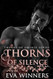 Thorns of Silence: A Dark Mafia Romance