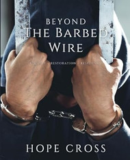 Beyond the Barbed Wire