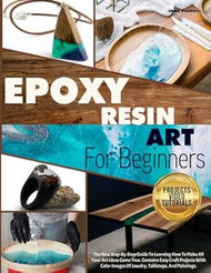Epoxy Resin Art for Beginners