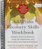 The Addiction Recovery Skills Workbook