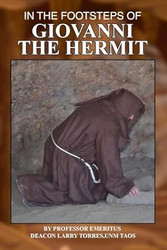 In the Footsteps of Giovanni the Hermit