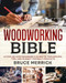The Woodworking Bible