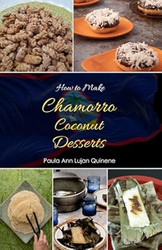How To Make Chamorro Coconut Desserts
