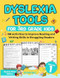 Dyslexia Tools for Kids 3rd grade. 100 Activities to Improve