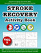 Stroke Recovery Activity Book VOL 2