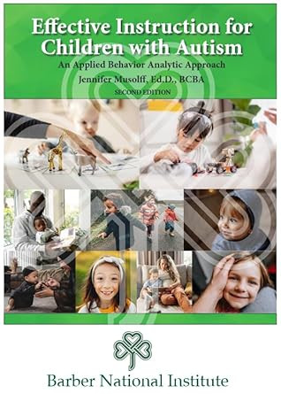 Effective Instruction for Children with Autism