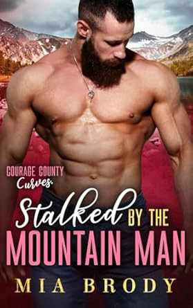 Stalked by the Mountain Man