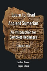 Learn to Read Ancient Sumerian