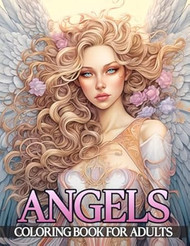 Angels Coloring Book For Adults