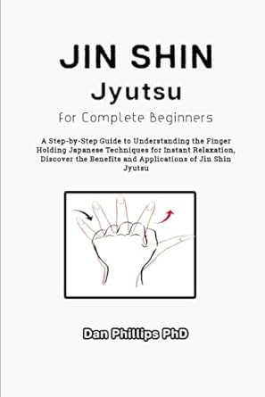 Jin Shin Jyutsu For Complete Beginners