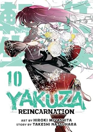 Yakuza Reincarnation Vol. 10