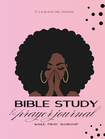 Bible Study & Prayer Journal